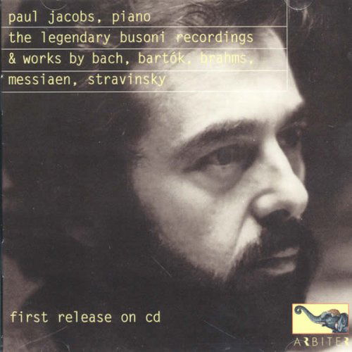 Legendary Busoni Recordings - Paul Jacobs - Music - Arbiter - 0604907012427 - July 25, 2000