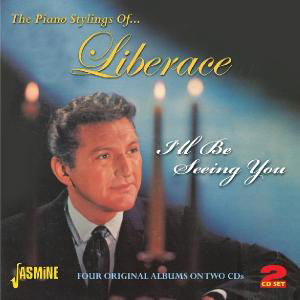 I'll Be Seeing You . Four Org. Albums On 2cd's - Liberace - Música - JASMINE - 0604988017427 - 15 de agosto de 2011