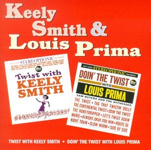 Twist with Keely Smith / Doinâ’ the Tw - Smith  Keely & Louis Prima - Música - Jasmine - 0604988033427 - 10 de noviembre de 1996