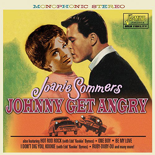 Johnny Get Angry - Joanie Sommers - Musiikki - JASMINE - 0604988091427 - perjantai 6. marraskuuta 2015