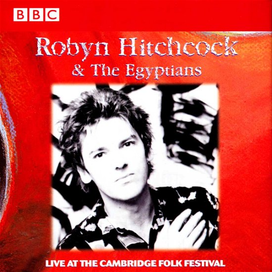 Cover for Robyn Hitchcock · Live at the Cambridge Folk Festival (CD) (1999)