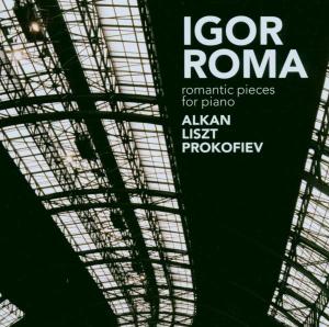 Alkan / Liszt / Prokofiev · Romantic Pieces For Piano (CD) (2006)