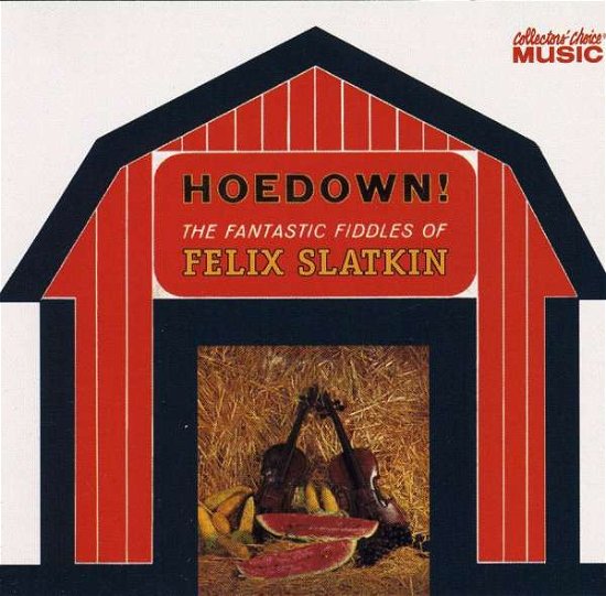 Cover for Felix Slatkin · Hoedown! (CD) (2008)