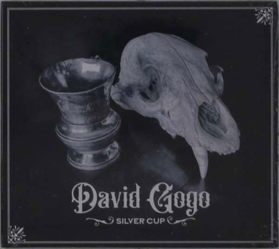 Silver Cup - David Gogo - Musikk - CORDOVA BAY - 0624481020427 - 8. oktober 2021