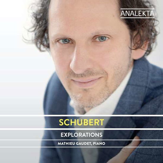 Cover for Schubert / Gaudet · Explorations (CD) (2021)