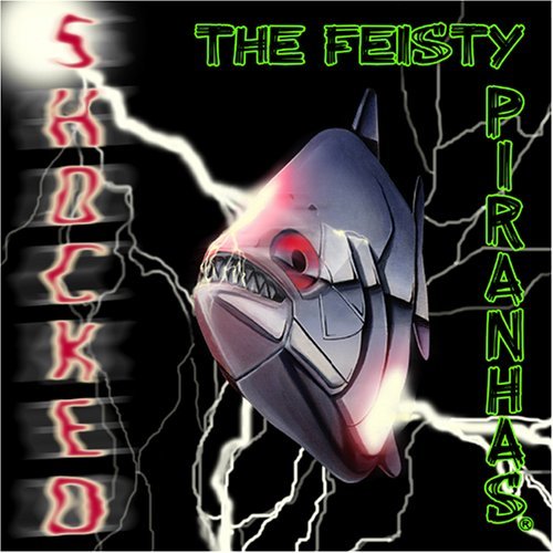 Shocked - Feisty Piranhas - Muziek - Feisty Piranhas Records - 0628740774427 - 22 november 2005