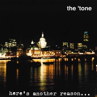 Cover for Tone · Heres Another Reason To (CD) [size L] (2009)