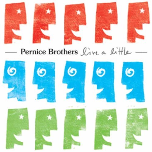 Cover for Pernice Brothers · Live a Little (CD) (2006)