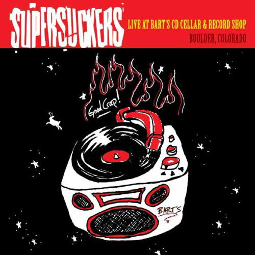 Cover for Supersuckers · Live at Bart's CD Cellar &amp; Record Shop (CD) [Digipak] (2006)