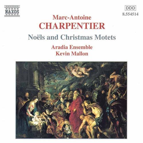Noels & Christmas Motets - Charpentier / Mallon / Aradia Ensemble - Musik - NAXOS - 0636943451427 - 1. november 1999