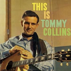 Cover for Tommy Collins · This is Tommy Collins (CD) (2017)