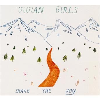 Cover for Vivian Girls · Share The Joy (CD) [Digipak] (2011)