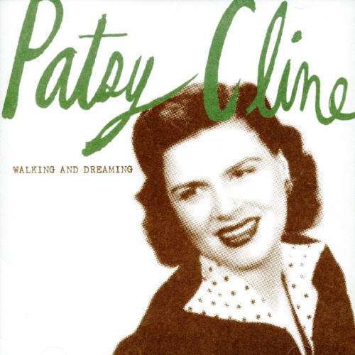 Cover for Patsy Cline · Walking &amp; Dreaming (CD) (2005)