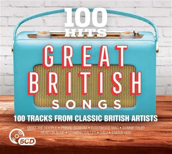 100 Hits - Great British Songs - 100 Hits - Great British Songs - Musiikki - Demon Records - 0654378718427 - perjantai 4. elokuuta 2017