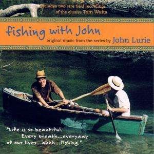 John Lurie · Fishing with John (Original Music from the Series by John Lurie) (CD) (1998)