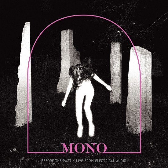 Cover for Mono · Before The Past - Live From Electrical Audio (CD) (2019)