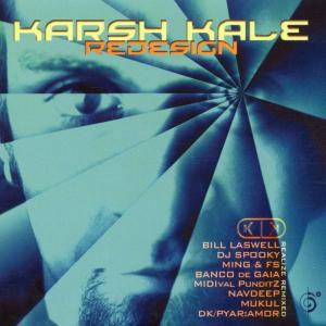 Redesign-realize Remixed - Karsh Kale - Musique - Six Degrees Records - 0657036107427 - 30 juillet 2002