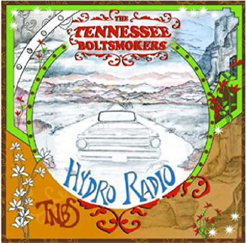 Cover for The Tennessee Boltsmokers · Hydroradio (CD) (2006)