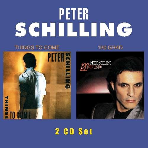 Cover for Peter Schilling · Things to Come/120 Grad (CD) (2012)