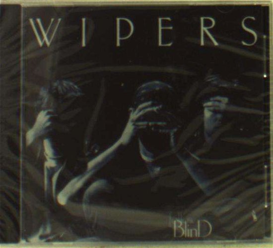 Cover for Wipers · Follow Blind (CD) [Reissue edition] (2016)