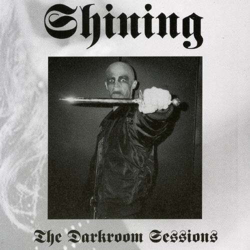 Cover for Shining · Darkroom Sessions (CD) (2005)