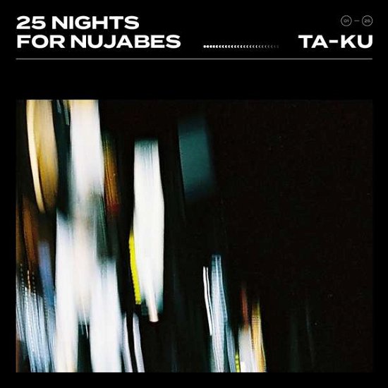 25 Nights for Nujabes - Ta-Ku - Musik - Jakarta - 0673790034427 - 22 februari 2019