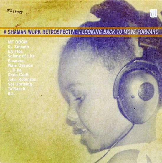 Cover for A Shaman Work Retrospective · A Shaman Work Retrospective-v/a (CD) (2007)