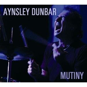 Mutiny - Aynsley Dunbar - Musique - SPV - 0693723979427 - 14 novembre 2008