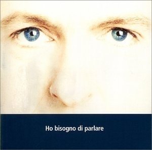 Cover for Togni Gianni · Ho Bisogno Di Parlare (CD) (2000)