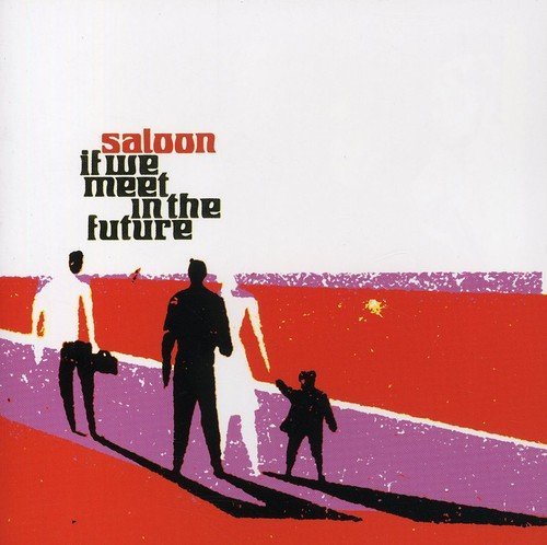 Cover for Saloon · If We Meet in the Future (CD) (2003)
