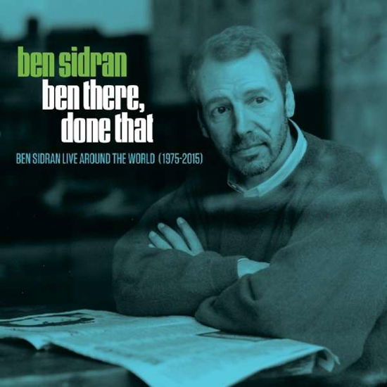 Cover for Ben Sidran · Ben There Done That: Live Around the World (CD) (2018)