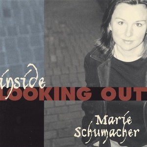 Cover for Marie Schumacher · Inside Looking out (CD) (2001)