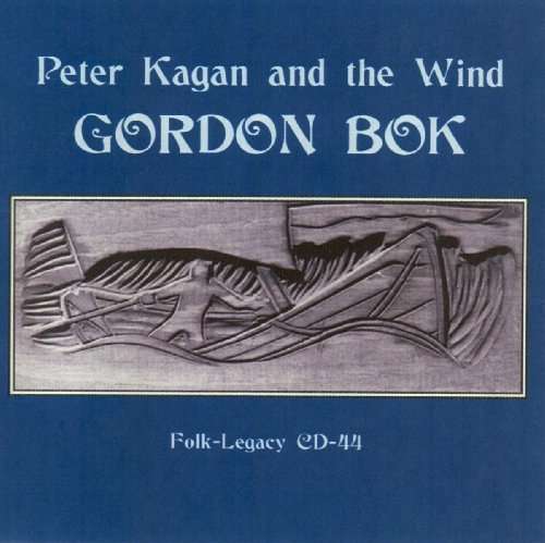 Cover for Gordon Bok · Peter Kagan &amp; the Wind (CD) (2009)