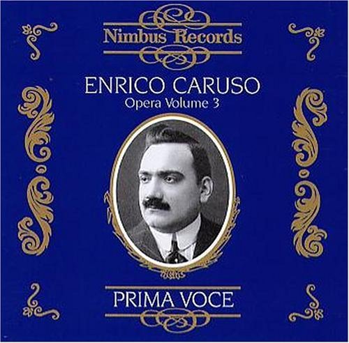 In Opera Vol.3 - Enrico Caruso - Música - NIMBUS - 0710357792427 - 4 de julho de 2005