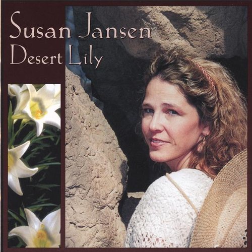 Cover for Susan Jansen · Desert Lily (CD) (2006)