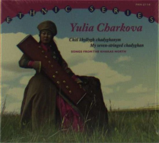 Cover for Yulia Charkova · My Seven-Stringed Chadyghan (CD) (2011)