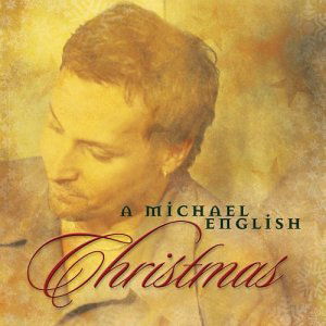 A Michael English Christmas - Michael English - Musiikki - CURB - 0715187871427 - maanantai 13. marraskuuta 2017