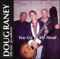 Cover for Doug Raney · You Go To My Head (CD) (2019)