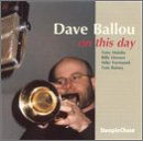 On This Day - Dave Ballou - Muzyka - STEEPLECHASE - 0716043150427 - 12 maja 2005