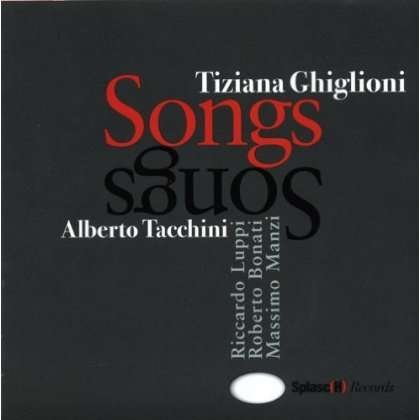 Cover for Ghiglioni,tiziana / Tacchini Alberto · Songs (CD) (2011)