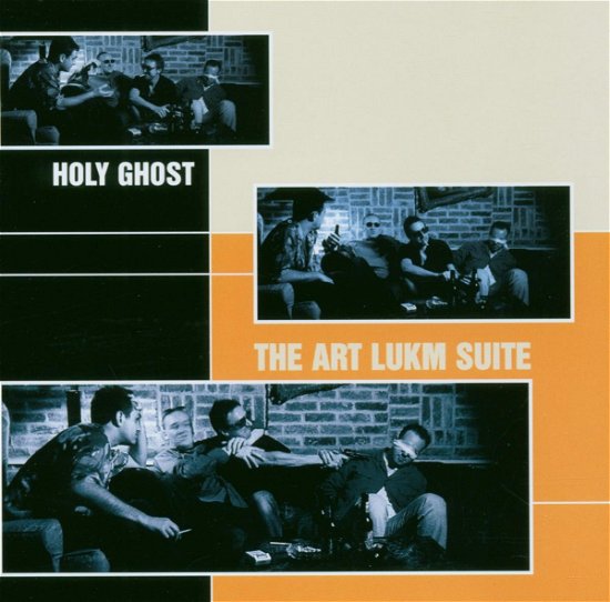 Cover for Holy Ghost · Art Lukm Suite (CD) (1997)