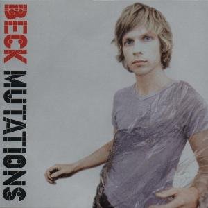 Mutations - Beck - Music - GEFFEN - 0720642518427 - November 2, 1998