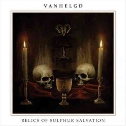 Cover for Vanhelgd · Relics of Sulphur Salvation (CD) (2014)