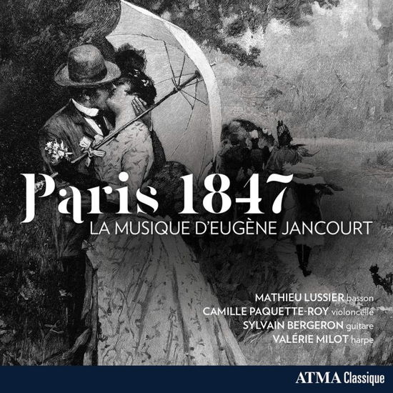 Mathieu Lussier / Camille Roy-paquette / Sylvain Bergeron · Paris 1847: The Music Of Eugene Jancourt (CD) (2022)