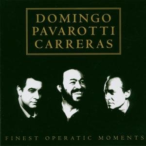 Cover for Domingo / Pavarotti / Carreras · Finest Operatic Moments (CD) (2011)