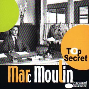 Cover for Marc Moulin · Top Secret (CD) (2004)