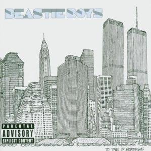 Cover for Beastie Boys · To the 5 Boroughs (CD) (2004)