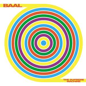 The Supreme Machine - Baal - Muziek - EMI RECORDS - 0724359742427 - 12 januari 2004