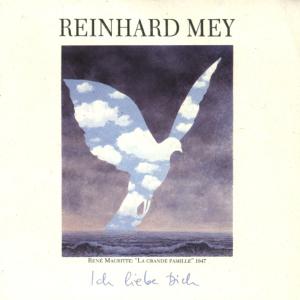 Ich Liebe Dich - Reinhard Mey - Muzyka - INTERCORD - 0724382201427 - 6 kwietnia 1993