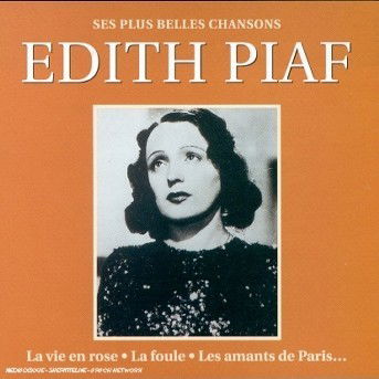 Ses Plus Belles Chansons - Edith Piaf - Música - EMI - 0724382988427 - 30 de diciembre de 2022